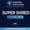Super Shred (10ml)